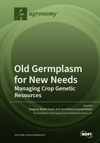 Special issue Old Germplasm for New Needs: Managing Crop Genetic Resources book cover image