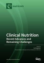 Special issue Clinical Nutrition: Recent Advances and Remaining Challenges book cover image