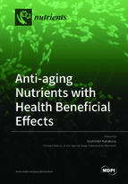 Special Issue Anti-aging Nutrients with Health Beneficial Effects book cover image