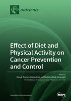 Special issue Effect of Diet and Physical Activity on Cancer Prevention and Control book cover image