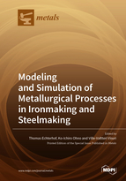 Special issue Modeling and Simulation of Metallurgical Processes in Ironmaking and Steelmaking book cover image