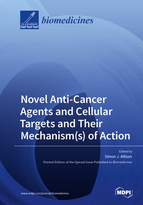 Novel Anti-cancer Agents and Cellular Targets and Their Mechanism(s) of Action