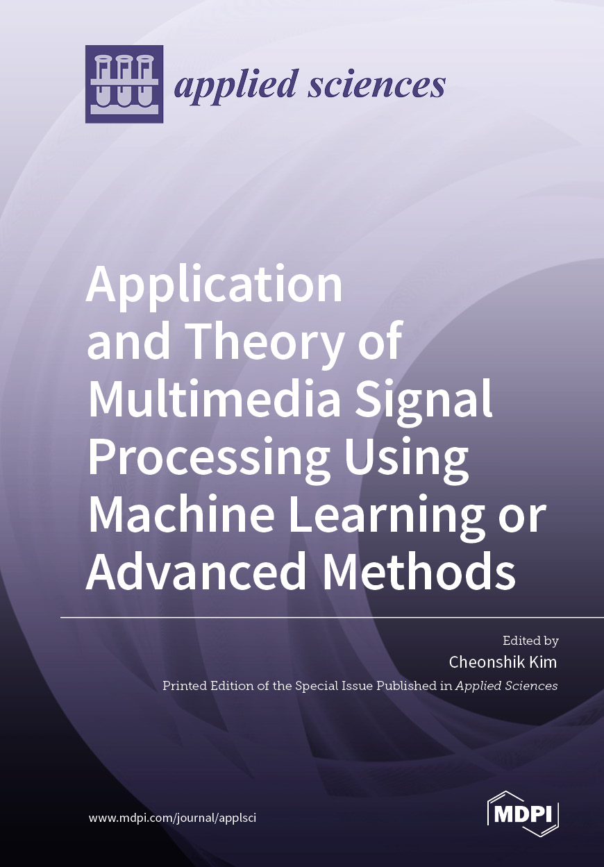 Application and Theory of Multimedia Signal Processing Using Machine ...