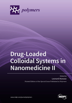 Special Issue Drug-Loaded Colloidal Systems in Nanomedicine II book cover image