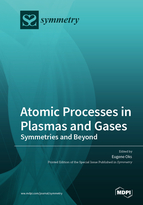 Special issue Atomic Processes in Plasmas and Gases: Symmetries and Beyond book cover image