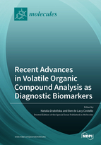 Special issue Recent Advances in Volatile Organic Compound Analysis as Diagnostic Biomarkers book cover image