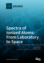 Special issue Spectra of Ionized Atoms: From Laboratory to Space book cover image