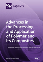 Special issue Advances in the Processing and Application of Polymer and Its Composites book cover image