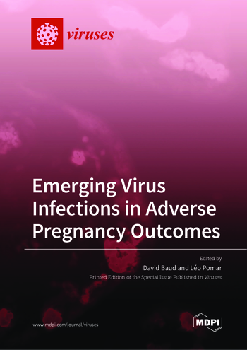 Book cover: Emerging Virus Infections in Adverse Pregnancy Outcomes