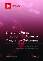 Special issue Emerging Virus Infections in Adverse Pregnancy Outcomes book cover image