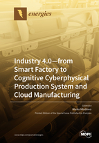 Special issue Industry 4.0&mdash;from Smart Factory to Cognitive Cyberphysical Production System and Cloud Manufacturing book cover image
