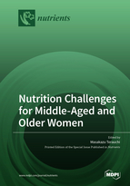 Special Issue Nutrition Challenges for Middle-Aged and Older Women book cover image