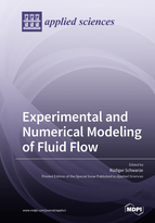Special Issue Experimental and Numerical Modeling of Fluid Flow book cover image