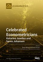 Special Issue Celebrated Econometricians: Katarina Juselius and Søren Johansen book cover image