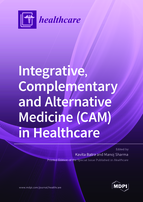 Special issue Integrative, Complementary and Alternative Medicine (CAM) in Healthcare book cover image