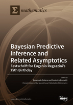 Special issue Bayesian Predictive Inference and Related Asymptotics&mdash;Festschrift for Eugenio Regazzini's 75th Birthday book cover image