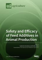 Special issue Safety and Efficacy of Feed Additives in Animal Production book cover image