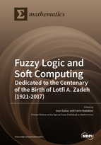 Special issue Fuzzy Logic and Soft Computing &ndash; Dedicated to the Centenary of the Birth of Lotfi A. Zadeh (1921-2017) book cover image