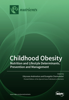 Special issue Childhood Obesity: Nutrition and Lifestyle Determinants, Prevention and Management book cover image