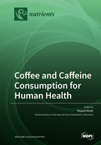 Special issue Coffee and Caffeine Consumption for Human Health book cover image