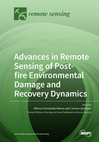 Special issue Advances in Remote Sensing of Post-fire Environmental Damage and Recovery Dynamics book cover image