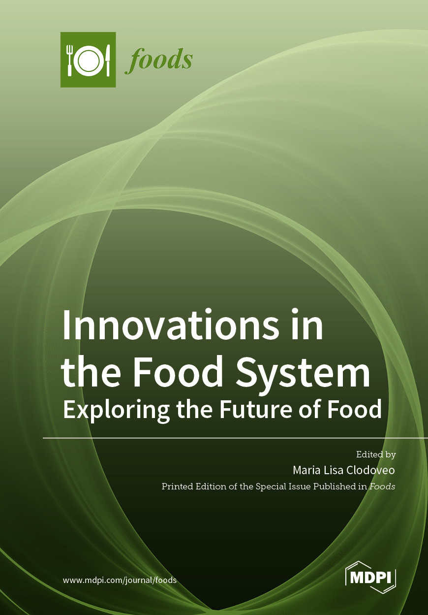 Innovations in the Food System: Exploring the Future of Food | MDPI Books
