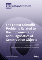 Special issue The Latest Scientific Problems Related to the Implementation and Diagnostics of Construction Objects book cover image