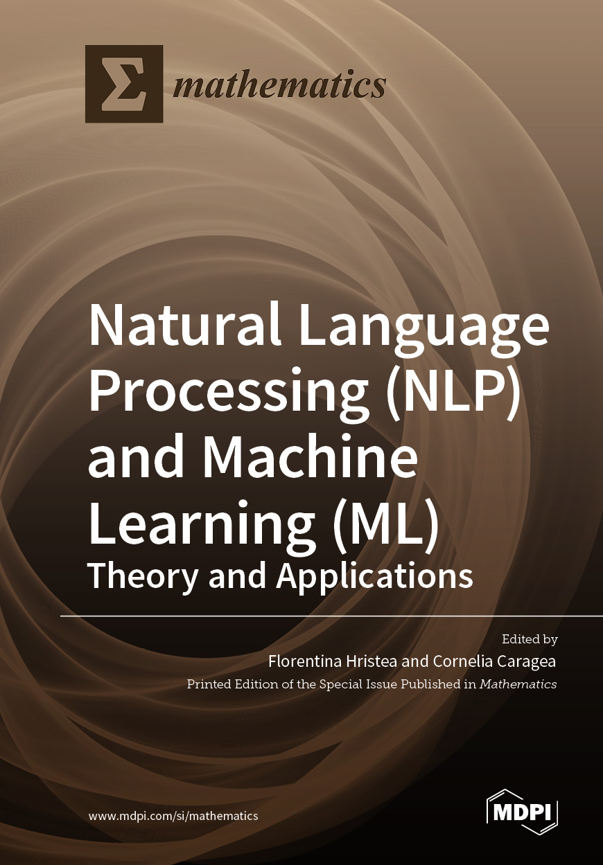 Book cover: Natural Language Processing (NLP) and Machine Learning (ML)—Theory and Applications