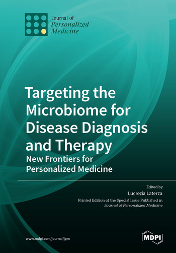 Targeting the Microbiome for Disease Diagnosis and Therapy: New Frontiers for Personalized Medicine