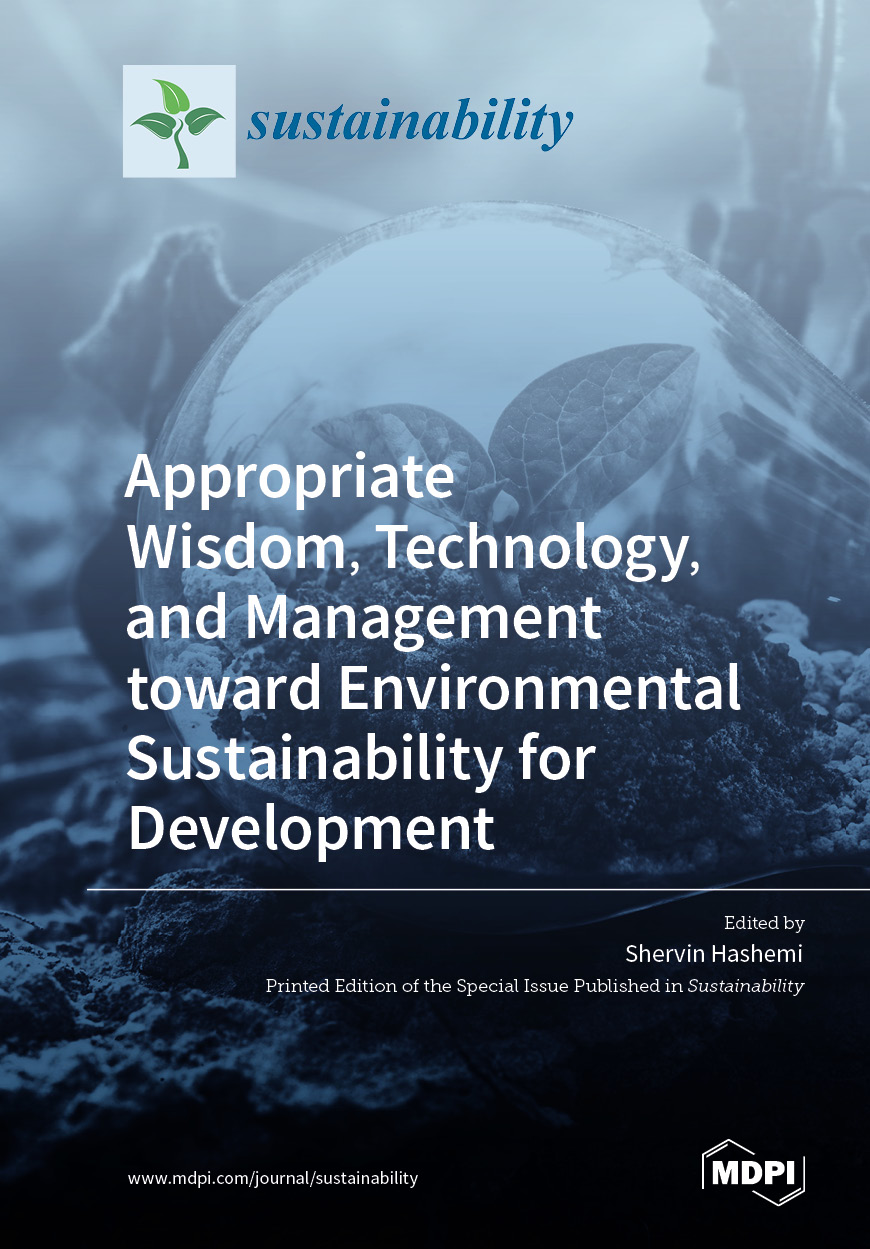Appropriate Wisdom, Technology, and Management toward Environmental ...
