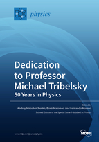 Special issue Dedication to Professor Michael Tribelsky: 50 Years in Physics book cover image