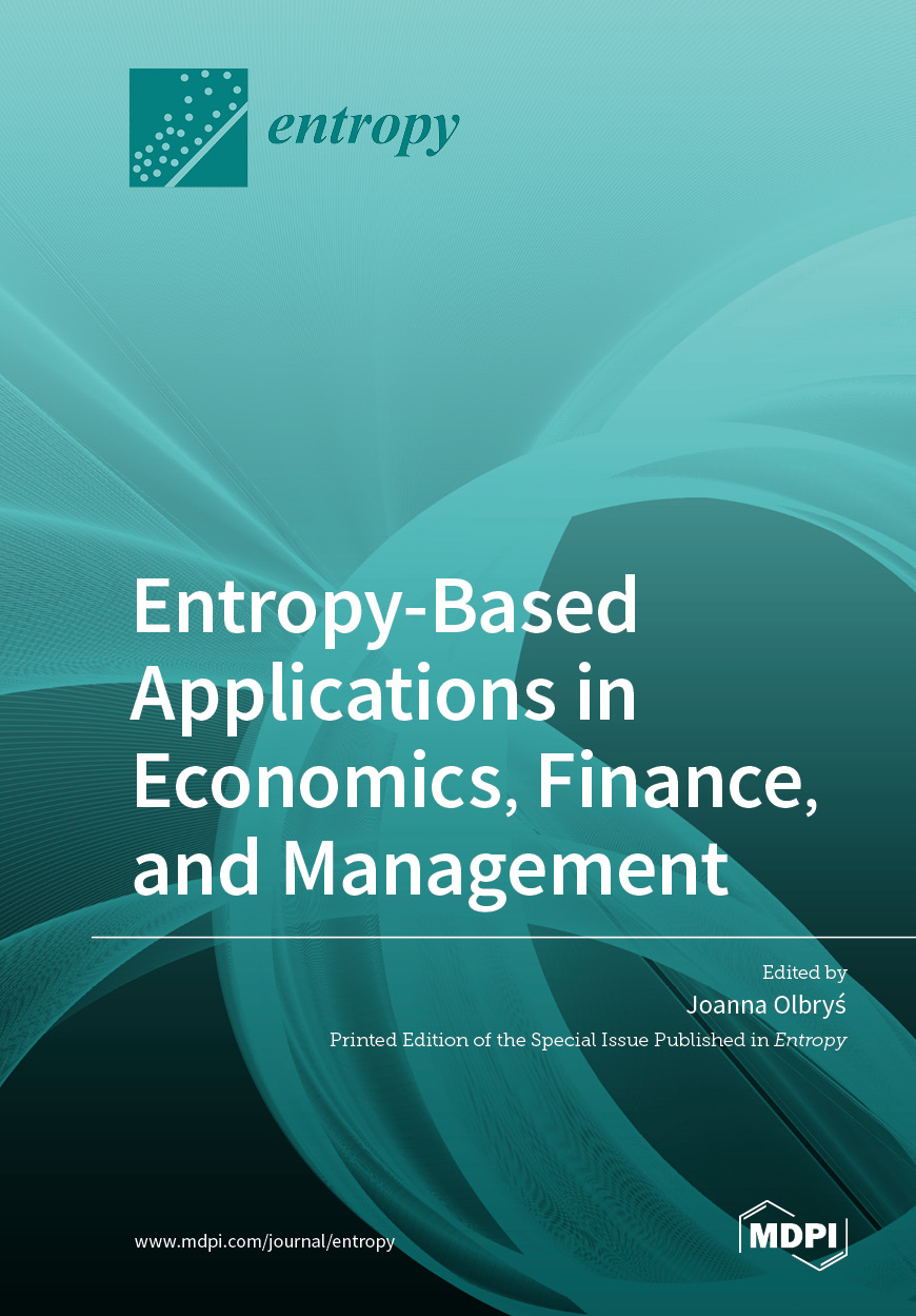 Entropy-Based Applications in Economics, Finance, and Management | MDPI ...