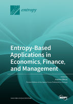 Special issue Entropy-Based Applications in Economics, Finance, and Management book cover image