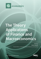 The Theory  Applications of  Finance and Macroeconomics