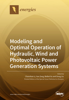 Special Issue Modeling and Optimal Operation of Hydraulic, Wind and Photovoltaic Power Generation Systems book cover image