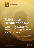 Adsorption Desalination and Cooling Systems: Advances in Design, Modeling and Performance