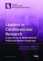 Special issue Leaders in Cardiovascular Research: A special issue dedicated to Professor Robert Anderson book cover image