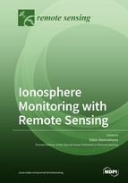 Special issue Ionosphere Monitoring with Remote Sensing book cover image