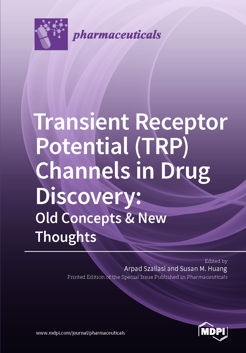 Book cover: Transient Receptor Potential (TRP) Channels in Drug Discovery: Old Concepts & New Thoughts