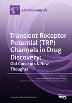 Special issue Transient Receptor Potential (TRP) Channels in Drug Discovery: Old Concepts & New Thoughts book cover image