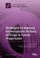 Special issue Strategies to Improve Antineoplastic Activity of Drugs in Cancer Progression book cover image