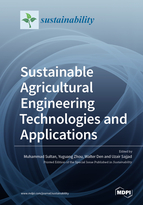 Sustainable Agricultural Engineering Technologies and Applications