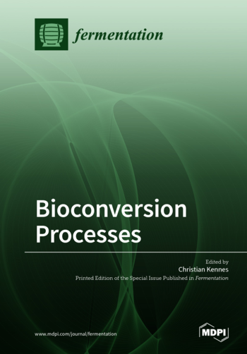 Bioconversion Processes | MDPI Books