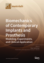 Special issue Biomechanics of Contemporary Implants and Prosthesis: Modeling, Experiments, and Clinical Application book cover image