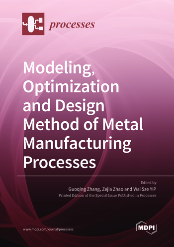 Manufacturing Process Optimization Methods Pdf Modeling, Optimization and Design Method of Metal Manufacturing ...