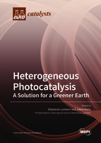 Special Issue Heterogeneous Photocatalysis: A Solution for a Greener Earth book cover image