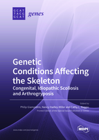 Special issue Genetic Conditions Affecting the Skeleton: Congenital, Idiopathic Scoliosis and Arthrogryposis book cover image