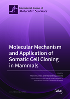 Special issue Molecular Mechanism and Application of Somatic Cell Cloning in Mammals book cover image