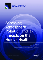 Special issue Assessing Atmospheric Pollution and Its Impacts on the Human Health book cover image
