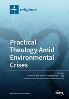 Special Issue Practical Theology Amid Environmental Crises book cover image